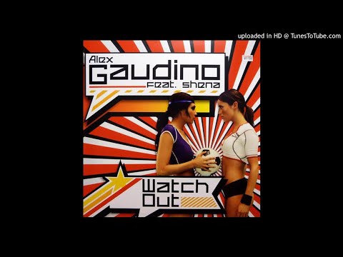 Alex Gaudino feat. Shena - Watch Out (Jamie Duggan & DJ Booda Remix) *Bassline / 4x4 / Niche*