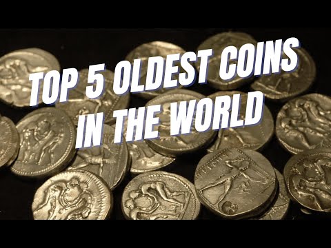 TOP 5 OLDEST COINS IN THE WORLD