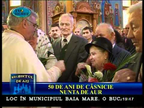 Sighetul de Azi 16 Mai 2011 - 50 de ani de căsnicie - Nunta de Aur