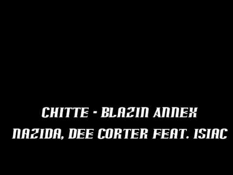 Blazin Annex - Chitte (Tell Me Remix)