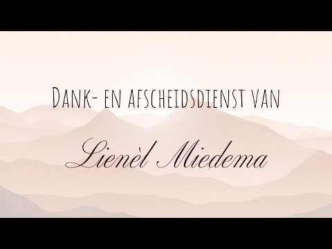 Dankdienst Lienèl Miedema | 9 maart 2026