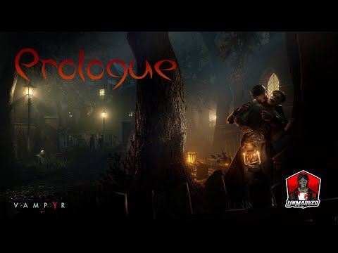 Vampyr  Full Play Through Prologue