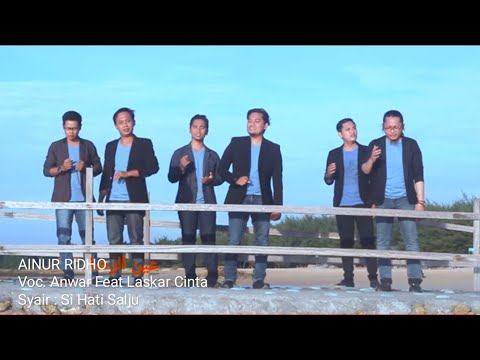 AINUR RIDHO - ANWAR FEAT LASKAR CINTA AL ABROR TERBARU