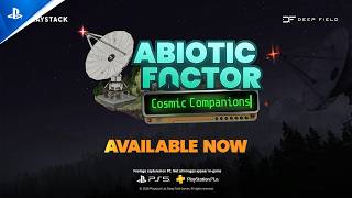 Abiotic Factor – Cosmic Companions Update Trailer – PS5 Games – 2026 Trailer