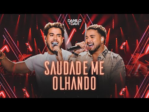 Danilo e Davi - Saudade Me Olhando (DVD Aliança)