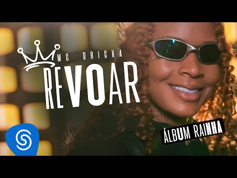 MC Dricka e Perera DJ - Revoar (Clipe Oficial)