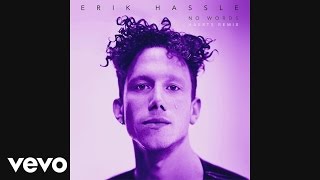 Erik Hassle - No Words (HAERTS Remix) (Audio)