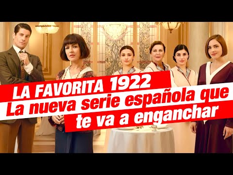 La gran serie de época que te tocará el corazón: #LaFavorita1922, en Telecinco | Mediaset
