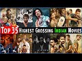 TOP 35 Highest Grossing Indian Movies India's Box Office All Time List. Bollywood Hindi Films 2023
