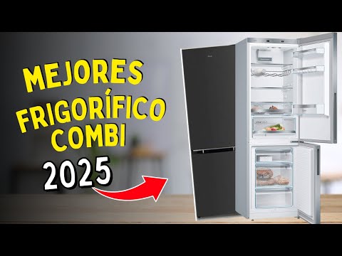 Mejores Frigor&iacute;fico Combi / Nevera Frost Free BUENOS y BARATOS en 2025