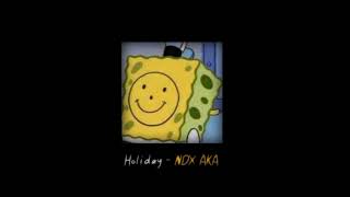 Download lagu Holiday - NDX A.K.A || Slowed mp3