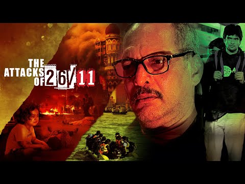The Attacks of 26/11 - दिल दहला देने वाली मूवी | Nana Patekar, Atul Kulkarni | द अटैक ऑफ 26/11