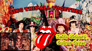 The Rolling Stones - Sing This All Together (Keith Richard Guitar Cover)