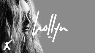Hollyn - Girl [feat. Tree Giants] (Official Audio Video)