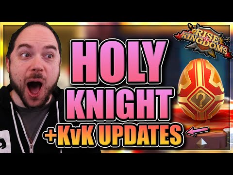 Holy Knight's Treasure [restart kvk updates] Rise of Kingdoms