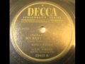 My Baby Said Yes   Louis Jordan & Bing Crosby   Decca 23417A