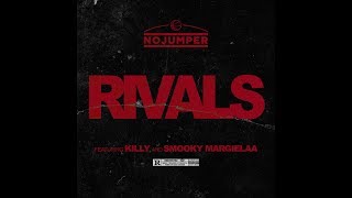 No Jumper - Rivals (feat. KILLY and Smooky MarGielaa)