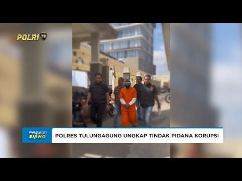 POLRES TULUNGAGUNG UNGKAP KASUS TINDAK PIDANA KORUPSI