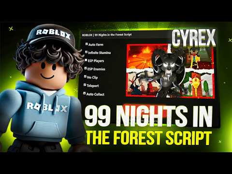 99 Nights In The Forest Script | 99 Nights In The Forest | Auto Night, INF ITEMS, Auto Farm [Free]
