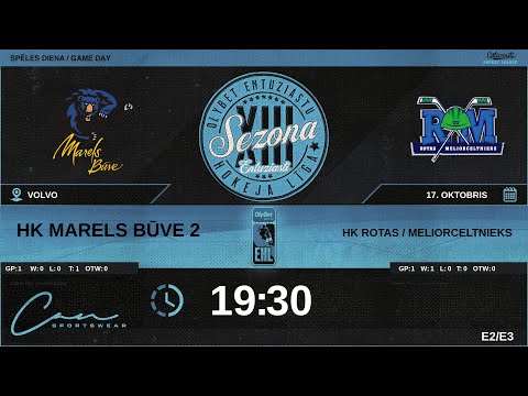 2023 10 17 | HK MARELS BŪVE 2 (MB2) - HK ROTAS / Meliorceltnieks (RTS) | E2/E3