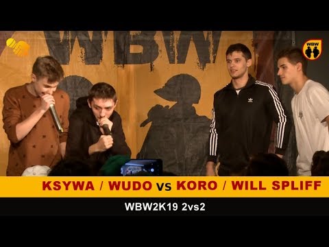 Ksywa/Wudo 🆚 Koro/WillSpliff 🎤 WBW 2019 2vs2 (freestyle rap battle) Półfinał
