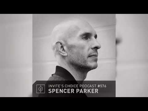 Invite's Choice Podcast 576 - Spencer Parker