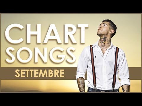 Classifica Canzoni Italiane Settembre 2016, HITS DEL MOMENTO