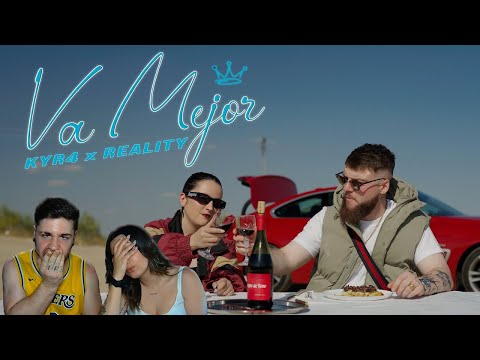 KYR4 ft. Reality - Va Mejor (P. VNDER) [REACCIÓN y PUNTUACIÓN]]