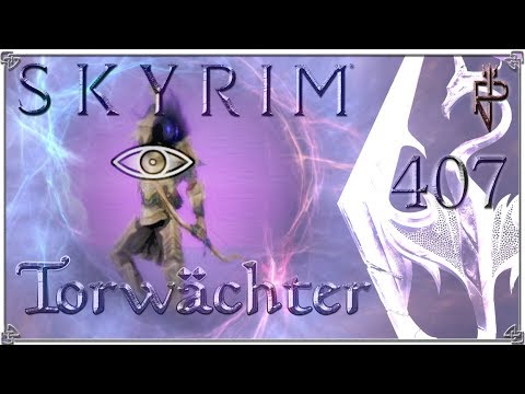 Let’s Play ➳ Skyrim SE #407 [deutsch / german] ➶ Wir töten den letzten Seelengrabwächter