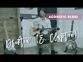Driftin Blues Eric Clapton Acoustic Cover Guitar Vocal