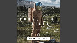 Pursuit Of It All Music Video