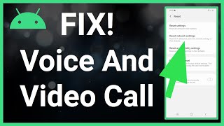 How To Fix Voice & Video Call Not Working In Android
