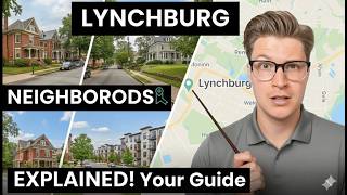 Lynchburg Neighborhood Guide  Home Styles, Prices, and Lifestyle Differences 2025 Update!