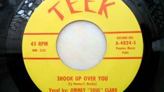 Jimmey soul clark - Shook up over you