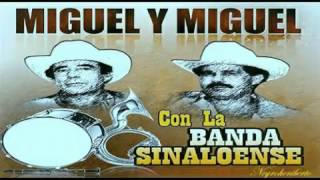 Miguel y Miguel Con Banda - El Moro Y La Mora