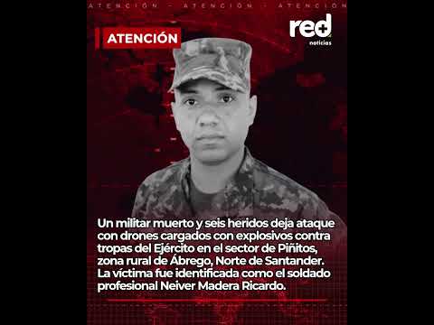Alerta en Ábrego: incidente con drones deja un militar fallecido y seis heridos