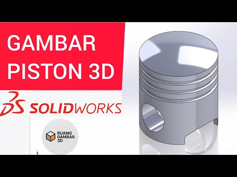 Cara Membuat Piston 3D di SolidWorks | Tutorial Lengkap untuk Pemula