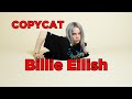 Billie Eilish - COPYCAT (Music Video)
