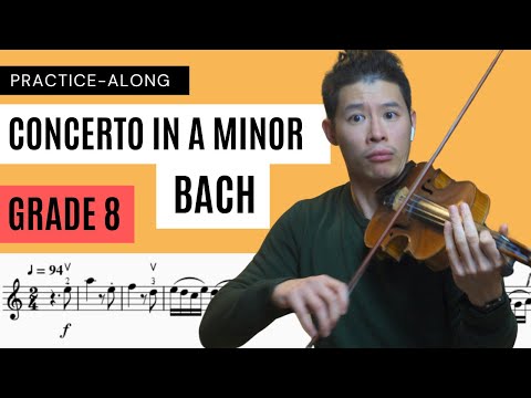 Violin Concerto in A Minor, J.S. Bach  (ABRSM Violin Grade 8 A5 2024 - ) - PlayAlong Series