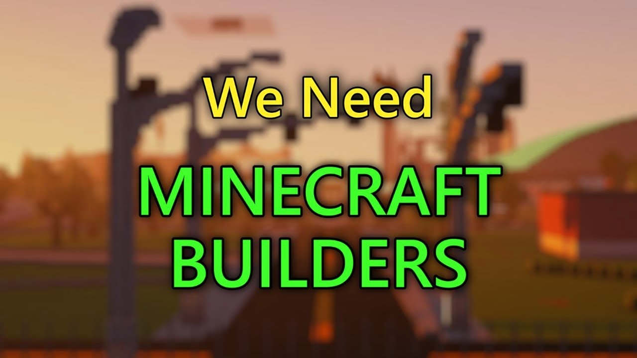 Calling All Builders!