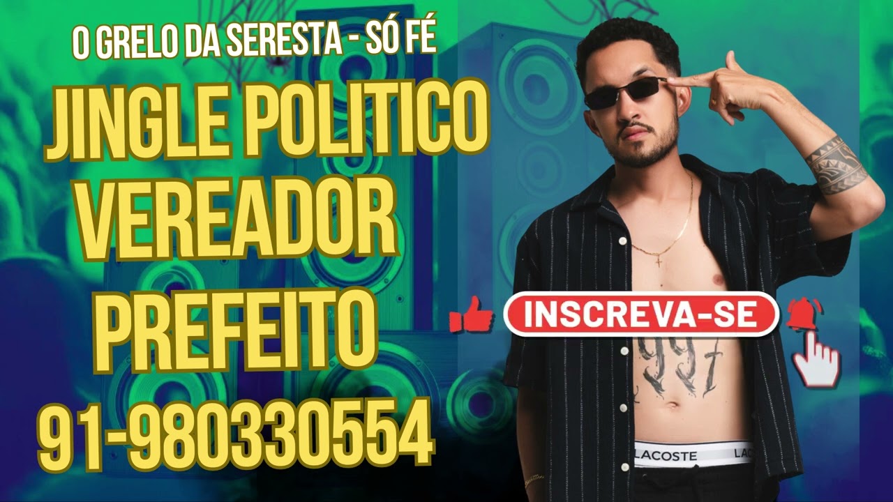 O GRELO DA SERESTA- JINGLE -PISEIRO - VEREADOR, PREFEITO, 2024
