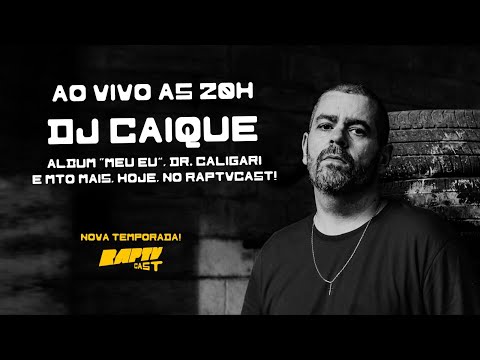 DJ CAIQUE NO RAPTVCAST