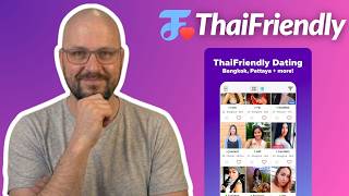 ThaiFriendly Review - Legit Thai Dating App or Risky Experience