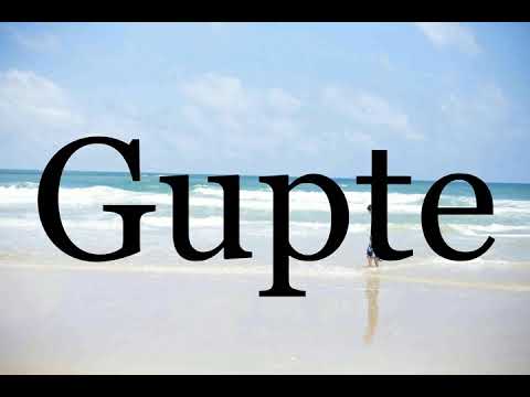How To Pronounce Gupte🌈🌈🌈🌈🌈🌈Pronunciation Of Gupte