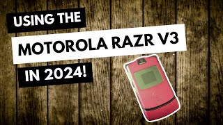 Motorola Razr V3: Still Usable in 2024?