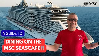A Helpful Guide to Dining on the MSC Seascape- Answering what you need to know