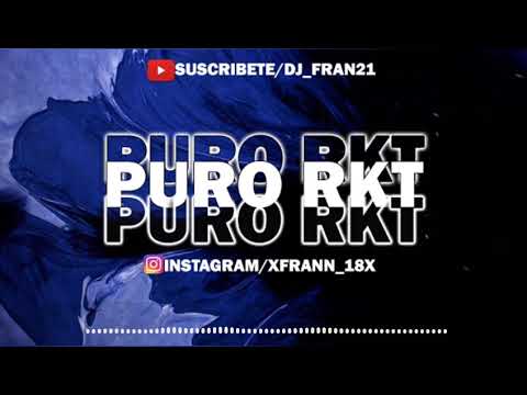 PURO RKT#1-2020 ✘Dj_Fran21