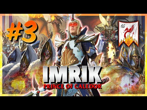 MELT THE GREENTIDE! | Imrik Playthrough | TW: Warhammer 2