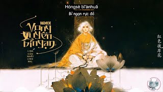 Vietsub + Tiktok Vong Xuyên Bỉ Ngạn REMIX - L