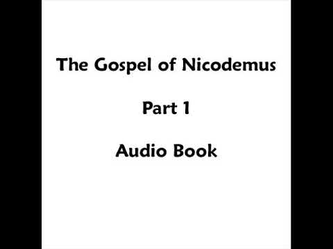The Gospel Of Nicodemus - Audio Book - Part 1